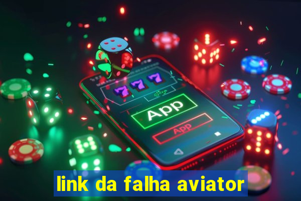 link da falha aviator